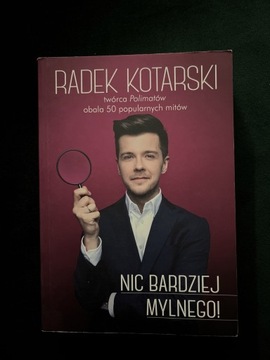 Radek Kotarski – Nic bardziej mylnego