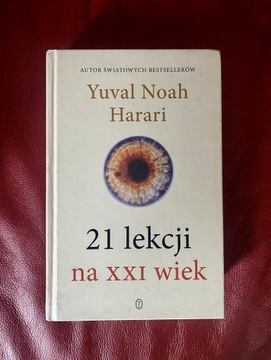 Książka 21 lekcji na XXI wiek. Yuval Noah Harari