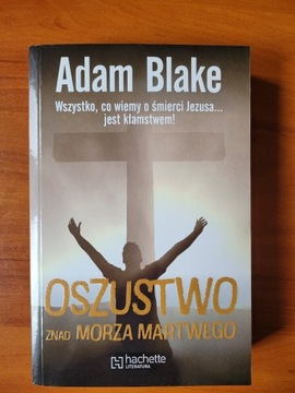 Oszustwo znad morza martwego, Adam Blake