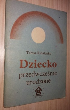 Dziecko przedwcześnie urodzone Kibalenko