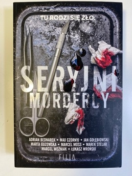 Seryjni mordercy - A. Bednarek, M. Czornyj i inni