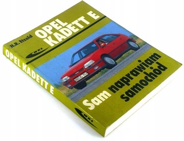 OPEL KADETT E Sam naprawiam samochód Etzold