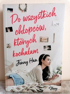 Do wszystkich chłopców, których kochałam-Jenny Han