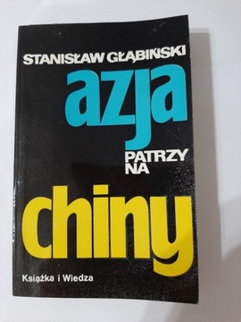 Azja patrzy na Chiny Stanisław Głąbiński 