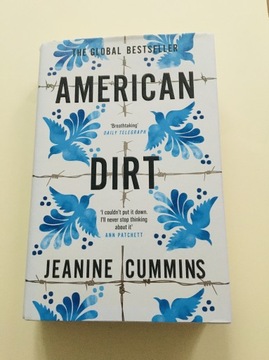 American Dirt - Jeanine Cummins.