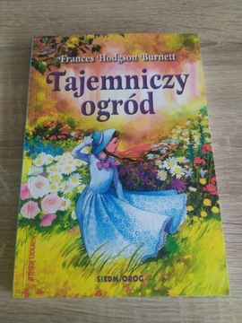 Tajemniczy ogród - Frances Hodgson Burnett