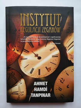 Tanpinar Ahmet Hamdi Instytut regulacji zegarów
