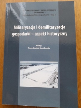 Militaryzacja i demilitaryzacja gospodarki 