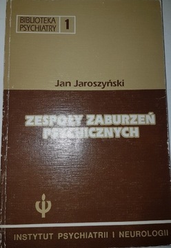 Zespoły zaburzeń psychicznych Jan Jaroszyński 