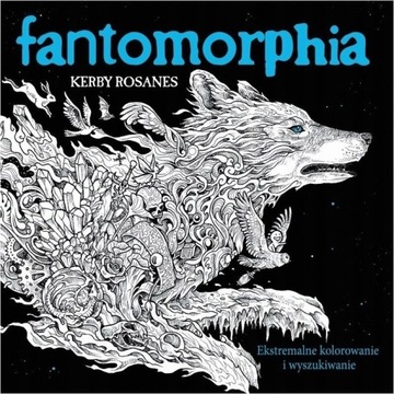 Fantomorphia Rosanes Kerby