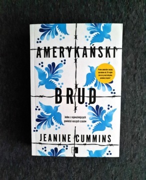 AMERYKAŃSKI BRUD - Jeanine Cummins - stan bdb