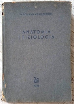 Anatomia i fizjologia - Bolesław Wojciechowski