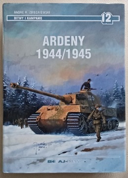 Ardeny 1944/1945 Andre Zbiegniewski