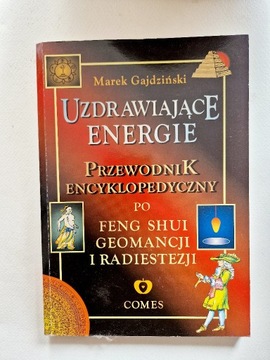 Uzdrawiające energie Feng Shui, geomancja, radiest