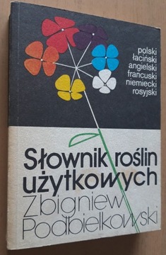 Słownik roślin użytkowych – Zbigniew Podbielkowski