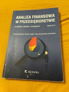 Analiza finansowa w przedsiębiorstwie.. Kotowska