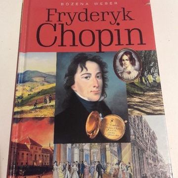 Bożena Weber - Fryderyk Chopin