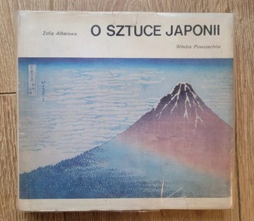 Zofia Alberowa - O sztuce Japonii 