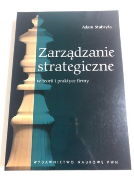 Zarządzanie strategiczne Adam Stabryła