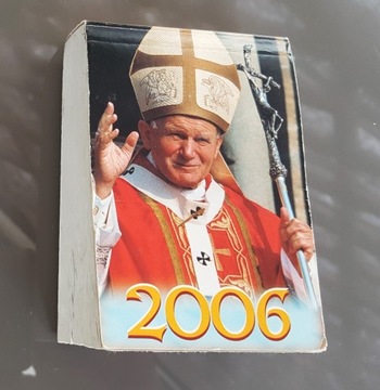 Kalendarz zdzierak 2006 Rok z Papieżem JP2 unikat