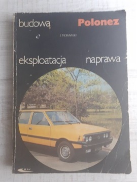 E. Morawski- Polonez-budowa ,eksploatacja,naprawa 