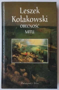 Obecność mitu - Leszek Kołakowski