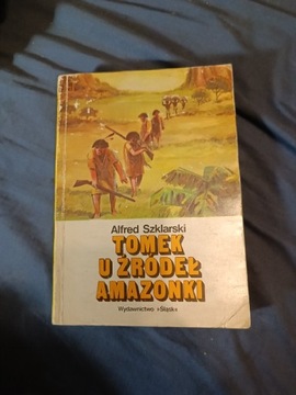 Alfred Szklarski - Tomek u źródeł Amazonki