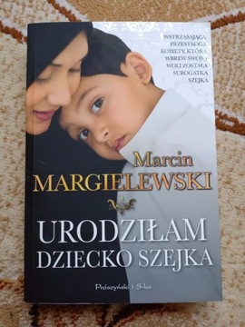 Marcin Margielewski Urodziłam dziecko szejka   