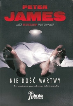 Nie dość martwy Peter James