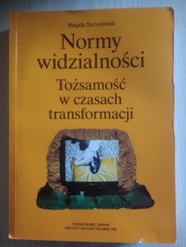 Normy widzialności Szcześniak transformacja queer 