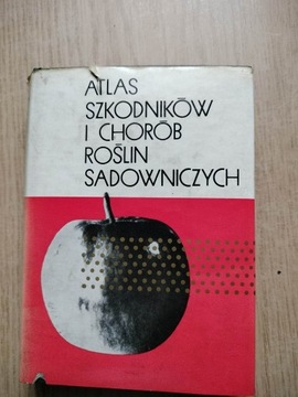 Atlas szkodników i chorób roślin sadowniczych