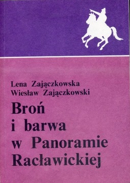 Broń i barwa w Panoramie Racławickiej, Wrocław 1987