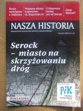 NASZA HISTORIA Miesięcz. his. pow. legionowskiego