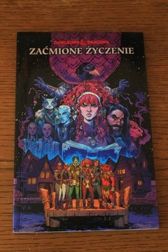 DUNGEONS & DRAGONS: ZAĆMIONE ŻYCZENIE