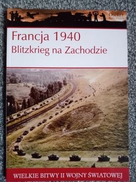 Francja 1940 Blitzkrieg na Zachodzie + DVD