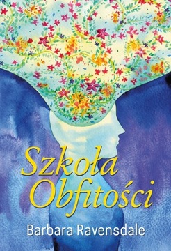 Szkoła obfitości Barbara Ravensdale