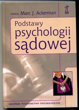 Podstawy psychologii sądowej - Ackerman 2005 r. 