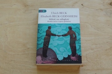 Ulrich Beck - Miłość na odległość