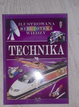 Ilustrowana biblioteka wiedzy technika 