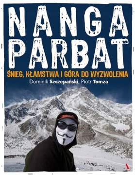 Nanga Parbat Śnieg kłamstwa i góry ~ NOWA