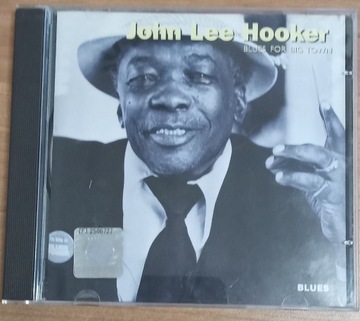 John  Lee  Hooker " Blues For  Big  Town "  CD