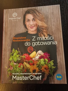 Magdalena Nowaczewska - Masterchef - Z miłości do