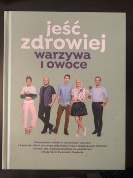 Jeść zdrowiej owoce i warzywa