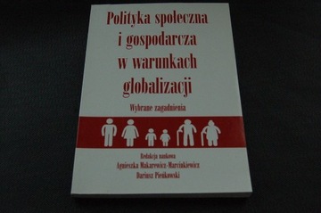 Polityka społeczna i gospodarcza w warunkach  glob