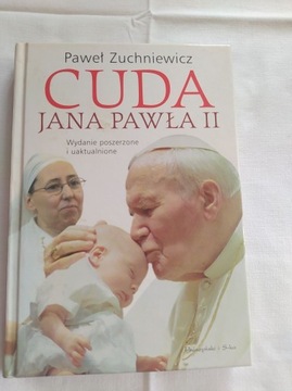 Cuda Jana Pawła II - Paweł Zuchniewicz