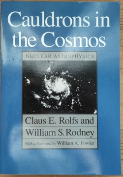 Cauldrons In The Cosmos: Nuclear Astrophysics