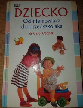 Dziecko  od niemowlaka do przedszkolaka