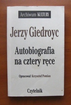 Jerzy Giedroyc -Autobiografia na cztery ręce 