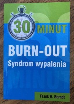 Książka 30 minut burn-out Syndrom Wypalenia