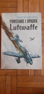 Z. Jankiewicz, Powstanie i upadek Luftwaffe